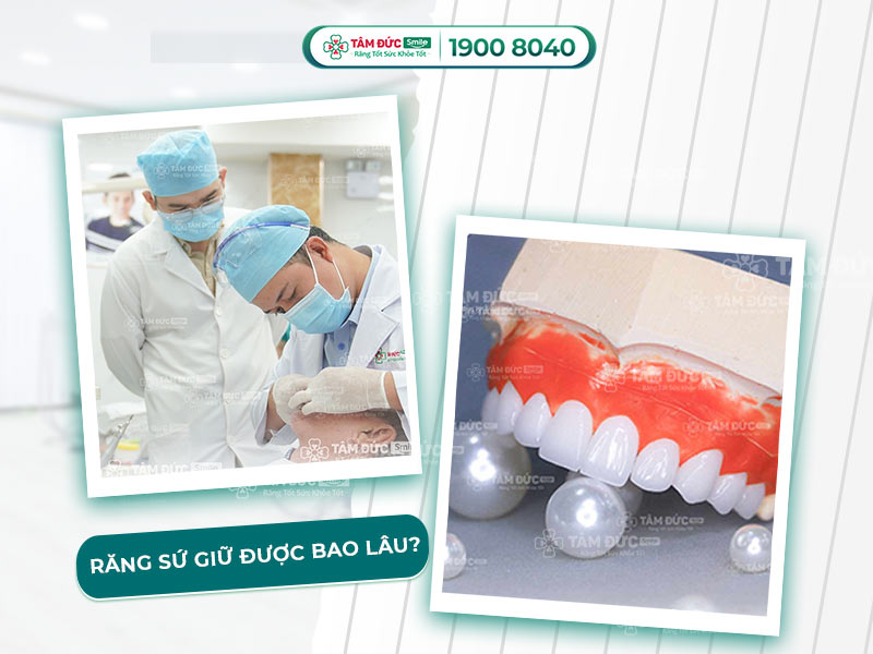 BỌC RĂNG SỨ CÓ BỀN KHÔNG? GIỮ ĐƯỢC TRONG BAO LÂU? | NHA KHOA TÂM ĐỨC SMILE