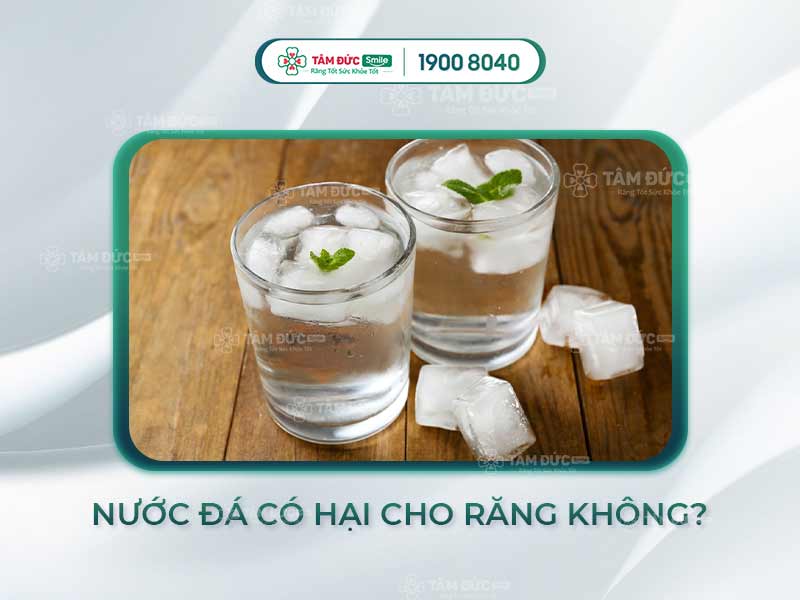 [GIẢI ĐÁP] UỐNG NƯỚC ĐÁ CÓ HẠI RĂNG KHÔNG?